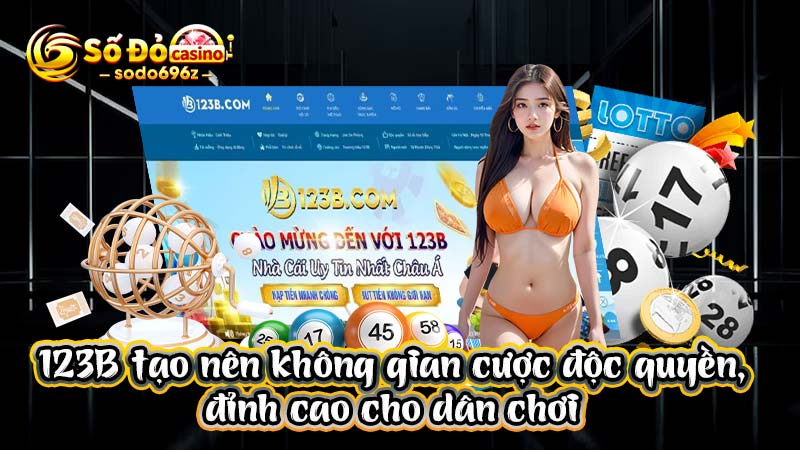 123B không gian cược độc quyền, đỉnh cao