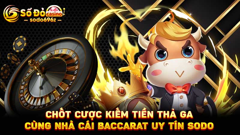 Chốt cược cùng nhà cái SODO Casino uy tín