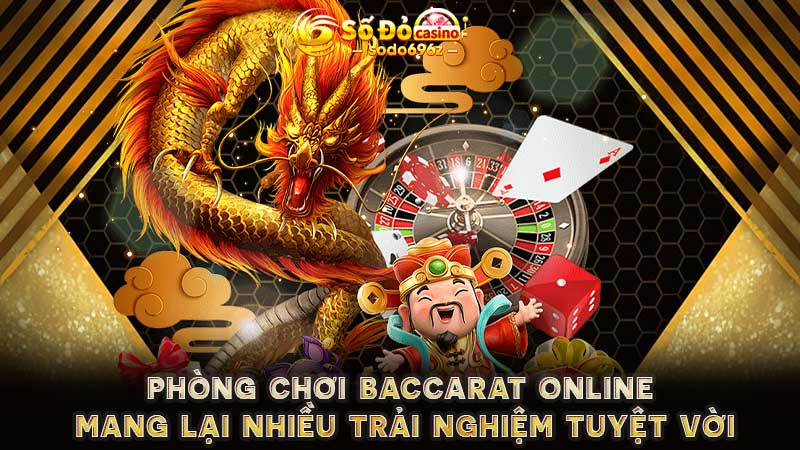 Phòng chơi Baccarat online tại SODO